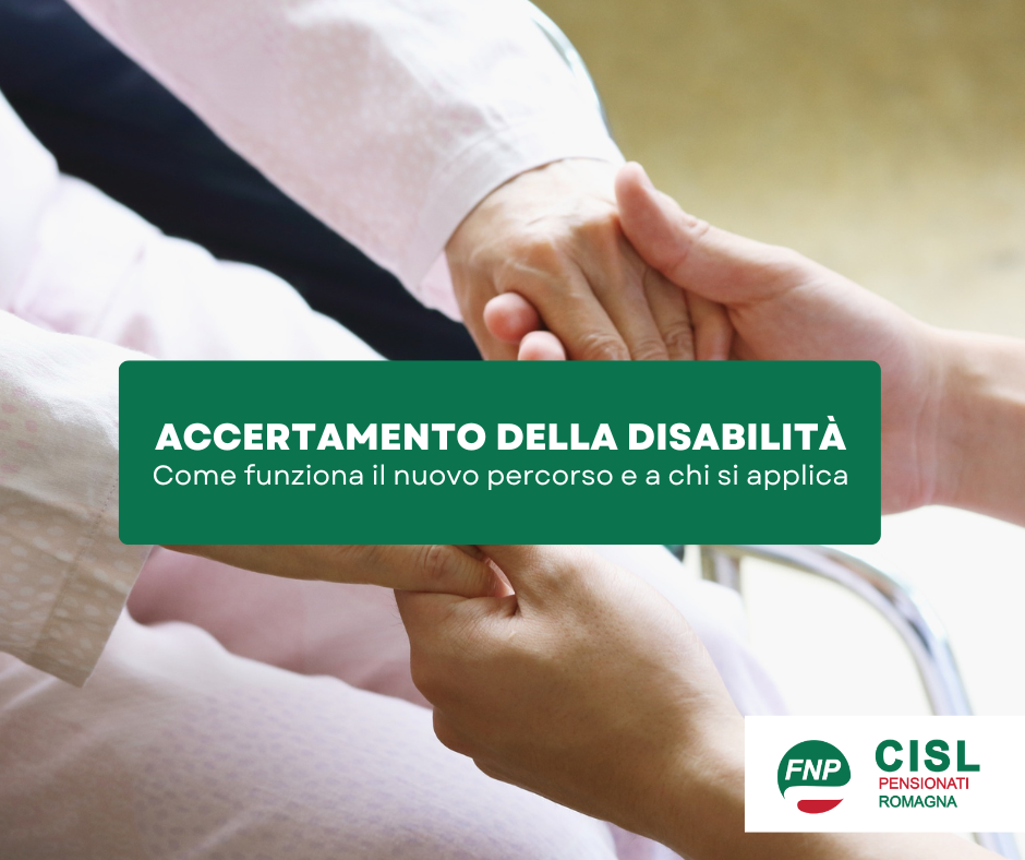 Accertamento della disabilità: come funziona il nuovo percorso e a chi si applica
